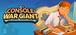 Console War Giant : A Turn-Based Tycoon banner