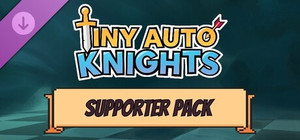Tiny Auto Knights - Supporter Pack banner