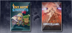 Tiny Auto Knights & Greedland banner