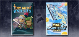 Tiny Auto Knights & Mad Smartphone Tycoon banner