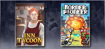 Inn Tycoon & Border Pioneer