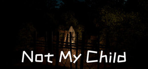 Not My Child banner