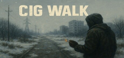 Cig Walk