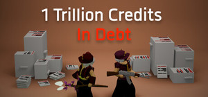 1 Trillion Credits In Debt banner