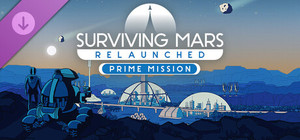 Surviving Mars: Relaunched - Prime Mission banner