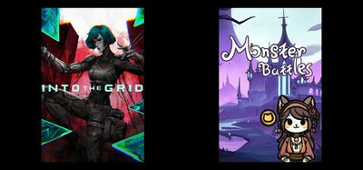 Into The Grid & Monster Battles