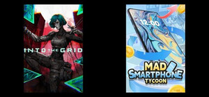 Into The Grid & Mad Smartphone Tycoon banner