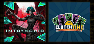 Into The Grid + Clutchtime banner