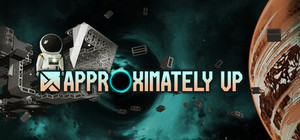 Approximately Up banner