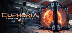 Euphoria: Supreme Mechanics VR banner