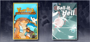 Your Big, Cute Monster Farm & Ball-it Hell banner