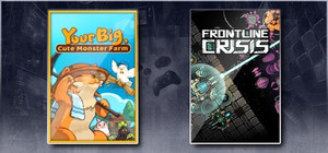 Your Big, Cute Monster Farm & Frontline Crisis banner