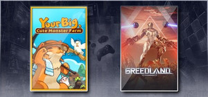 Your Big, Cute Monster Farm & Greedland banner