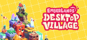 Emberlands: Desktop Village banner