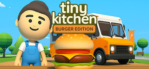 Tiny Kitchen: Burger Edition banner