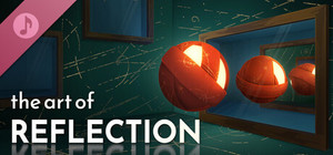 The Art of Reflection Soundtrack banner