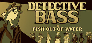 Detective Bass in Fish out of Water banner