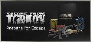 Escape from Tarkov - Prepare for Escape Edition banner