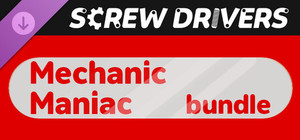 Screw Drivers - Mechanic Maniac Bundle banner