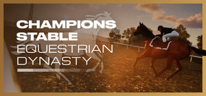 Champions Stable: Equestrian Dynasty banner
