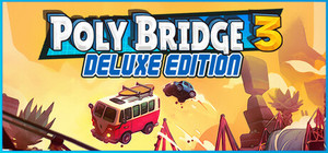 Poly Bridge 3 Deluxe Edition banner