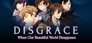 Disgrace - When Our Beautiful World Disappears banner