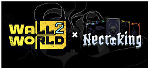 Wall World 2 × Necroking banner