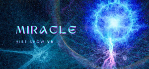 Miracle Vibe Show VR banner