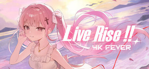 Live Rise!!: 4K Fever banner
