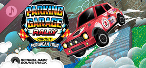 Parking Garage Rally Circuit European Tour Soundtrack banner