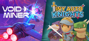 Void Miner x Tiny Auto Knights banner