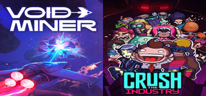 Void Miner X Crush The Industry banner