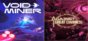 Void Miner X Against Great Darkness banner