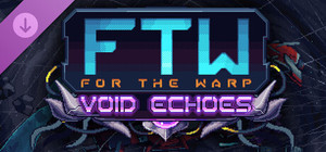 For The Warp: Void Echoes banner