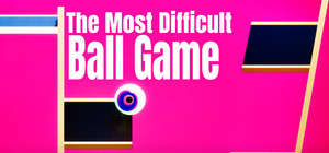 The Most Difficult Ball Game banner