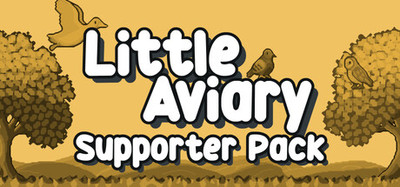 Little Aviary - Supporter Edition