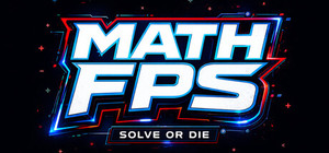 MATH FPS : Solve Or Die banner