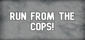 Run from the Cops! banner