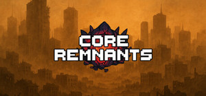 Core Remnants banner