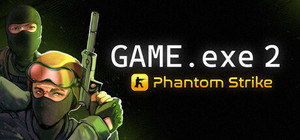 GAME.exe 2 - Phantom Strike banner