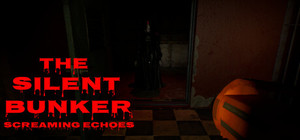THE SILENT BUNKER SCREAMING ECHOES banner