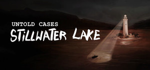 Untold Cases - Stillwater Lake banner