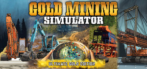 Gold Mining Simulator - Ultimate Gold Edition banner