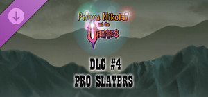 Prince Nikolai and the Vampires - DLC #4 PRO SLAYERS banner