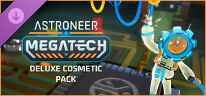 Astroneer: Megatech - Deluxe Cosmetic Pack banner