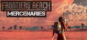 Frontiers Reach : Mercenaries banner