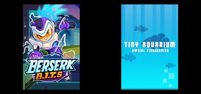 Berserk B.I.T.S & Tiny Aquarium: Social Fishkeeping