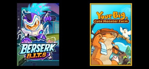 Berserk B.I.T.S & Your Big, Cute Monster Farm banner