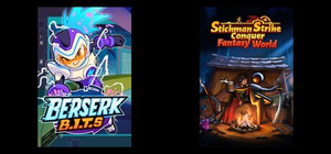 Berserk B.I.T.S & Stickman Strikes: Conquer Fantasy World banner