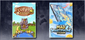 Fluffy Kitchen Saga & Mad Smartphone Tycoon banner